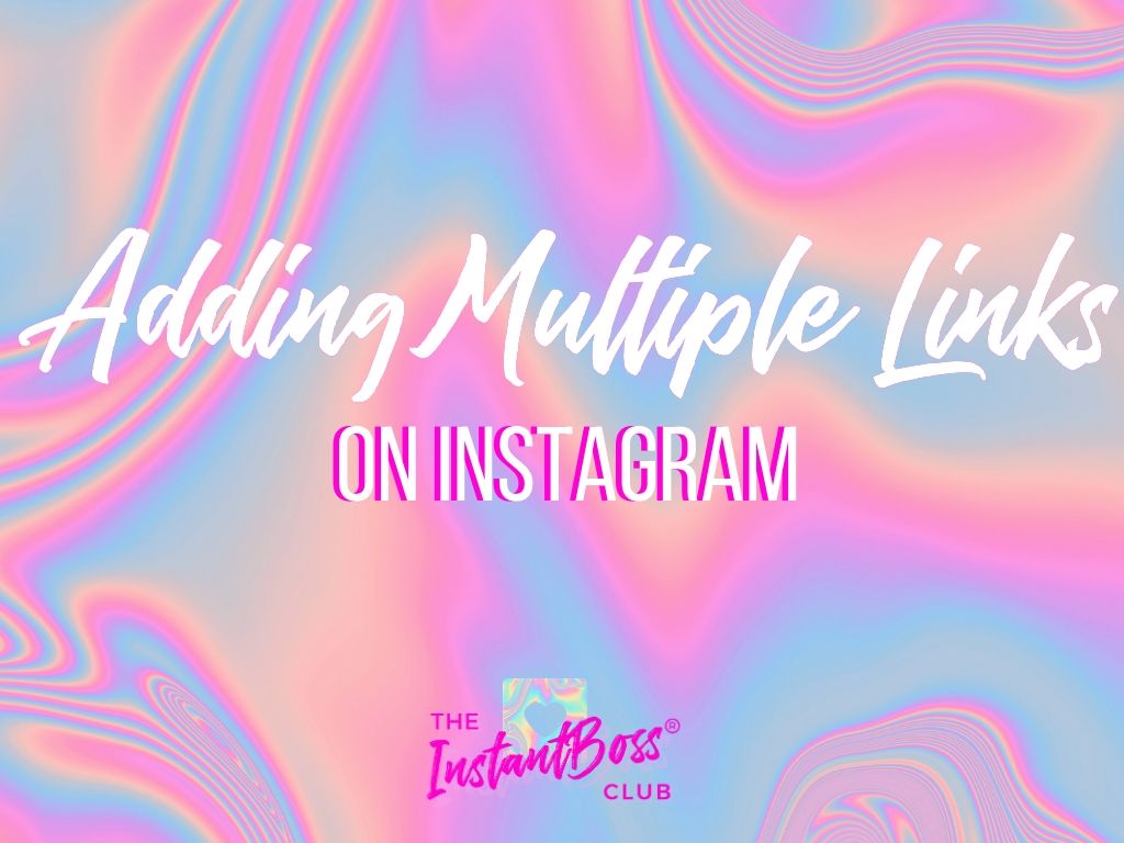 adding multiple links to instagram