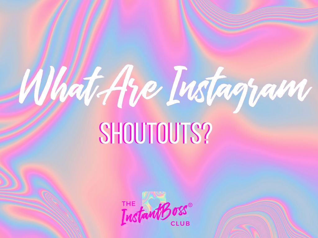 Instagram Shoutouts