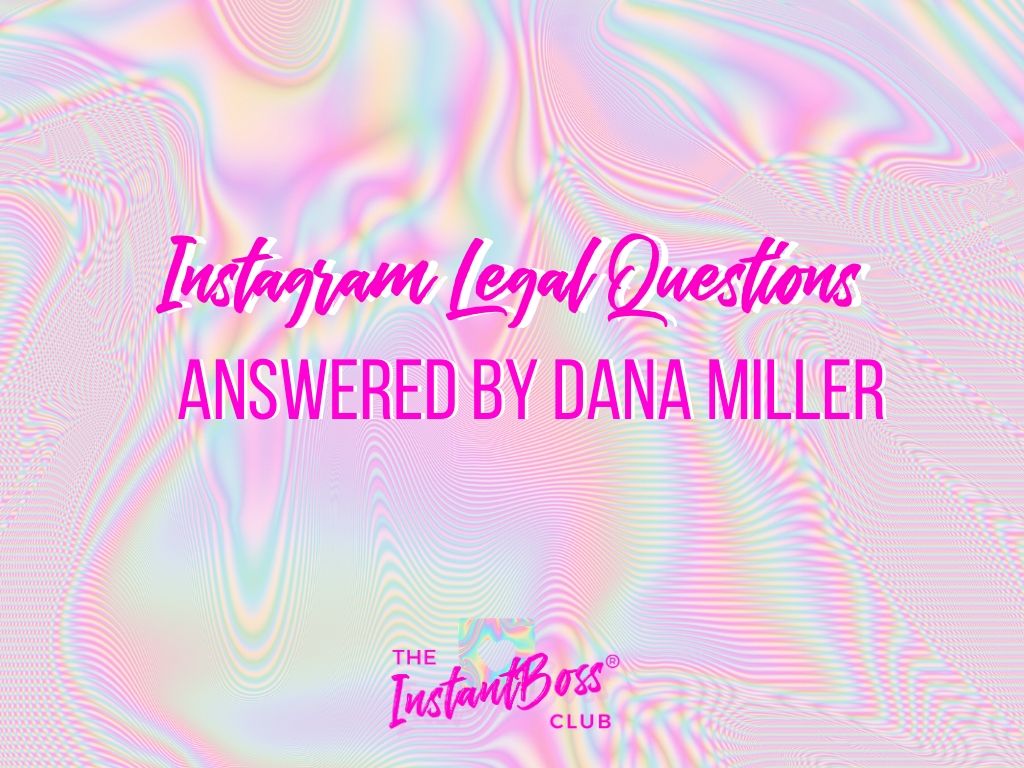 Instagram Legal Questions